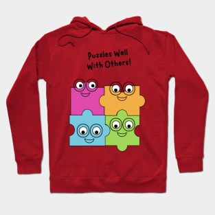 Puzzles Well With Others! Hoodie